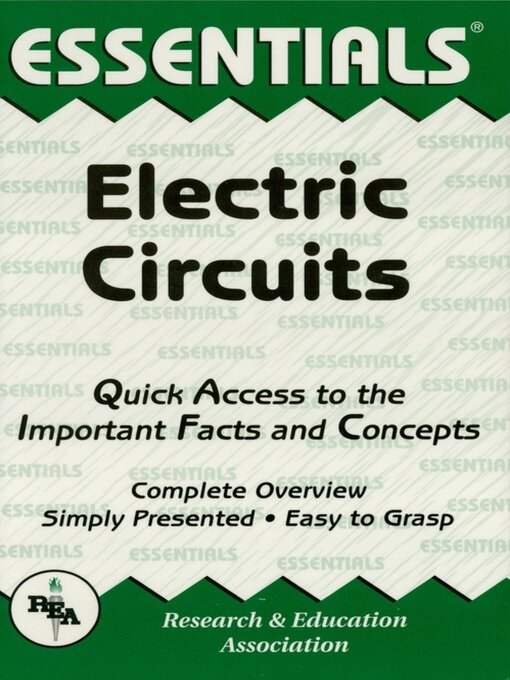 Title details for Electric Circuits Essentials by The Editors of REA - Available